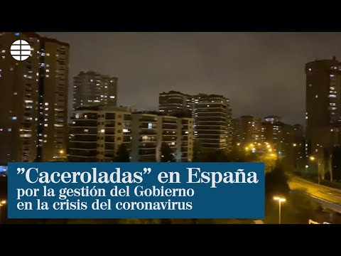 Cacerolada en España contra el Gobierno por la gestión de la crisis del coronavirus