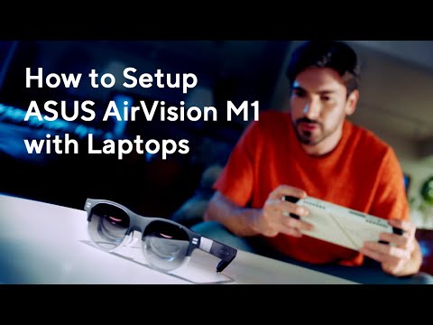 ASUS AirVision M1 - How to Setup with Laptops | ASUS