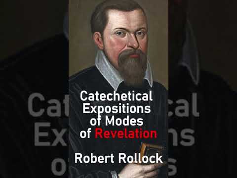 Catechetical Expositions of Modes of Revelation - Puritan Robert Rollock #shorts #christianshorts