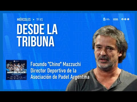 DLT | FACUNDO MAZZUCHI - SE VIENE EL PÁDEL A MDP