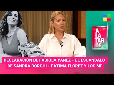 Fabiola Yañez + Escándalo de Sandra Borghi + Fátima Flórez y los MF #ALaTarde | Programa(13/8/24)