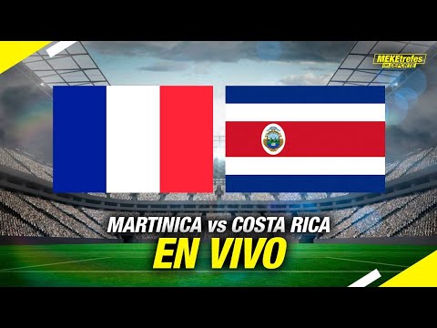 MARTINICA vs COSTA RICA   EN VIVO   CONCACAF NATION LEAGUE