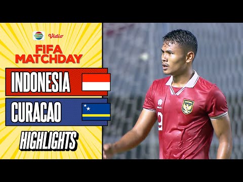 Highlights - Indonesia VS Curacao | Fifa Match Day