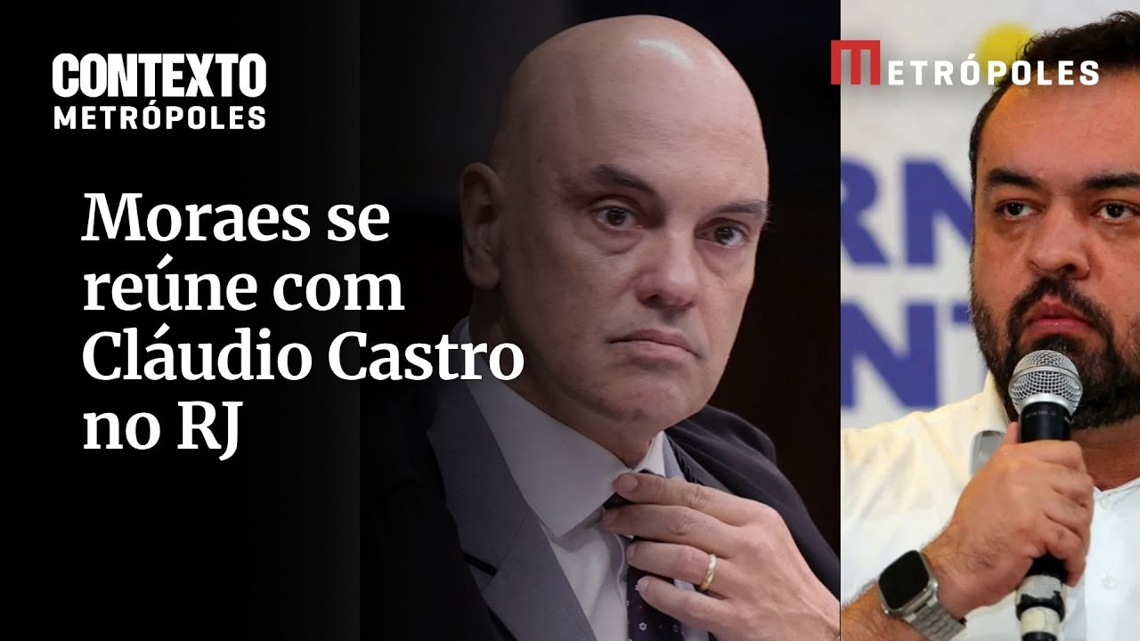 Agora Moraes se reúne com Cláudio Castro no RJ