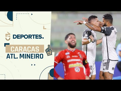 CARACAS vs ATLÉTICO MINEIRO ?? | 1-4 | COMPACTO DEL PARTIDO