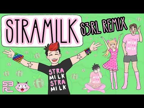 STRAMILK (S3RL Remix) - Kittyfish