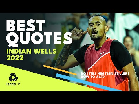 Kyrgios And Ben Stiller; Murray On His Children & Nadal's Mindset | Best Quotes Indian Wells 2022