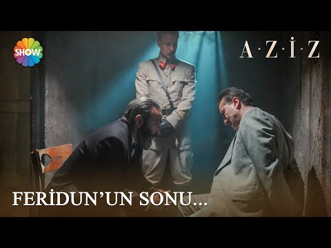 Feridun'un sonu... | Aziz 26. Bölüm