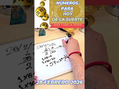 28 Febrero 2026 Números de la lotería para hoy ¿Cómo ganar la lotería? #lottery  #loteria