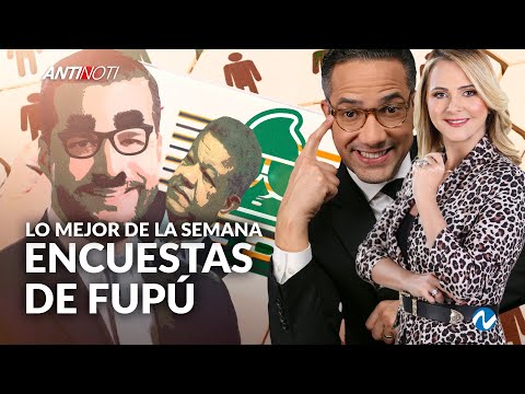 Las Encuestas Inexistentes De La Fupú [Lo Mejor De La Semana] | Antinoti