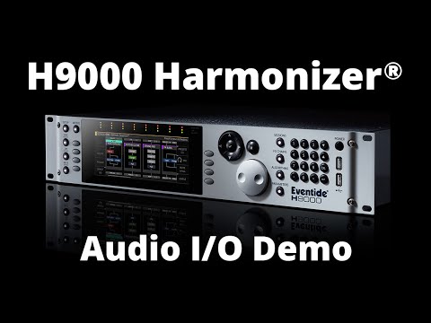 An Introduction to the Eventide H9000: Audio I/O Tutorial