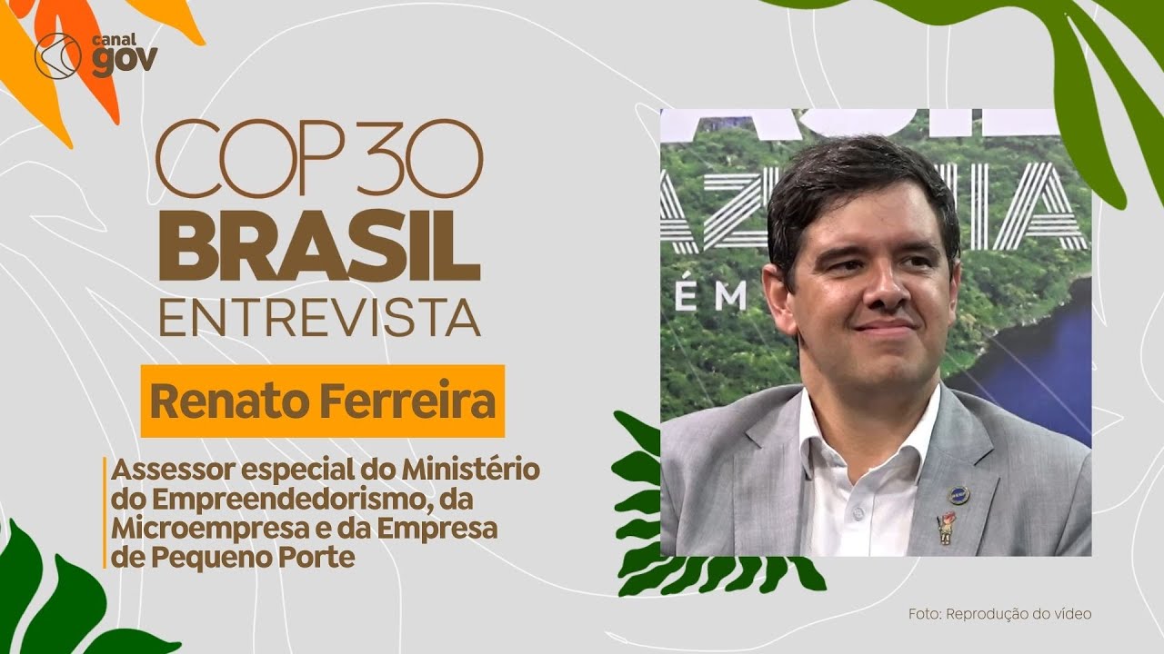 COP30 Entrevista | Renato Ferreira assessor especial do Ministério do Empreendedorismo TV Online COP30 Entrevista | Renato Ferreira assessor especial do Ministério do Empreendedorismo