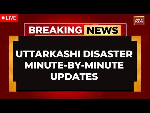 Uttarkashi Cloudburst Tragedy LIVE News: Many Missing As Cloudburst Triggers Monster Landslide In UK