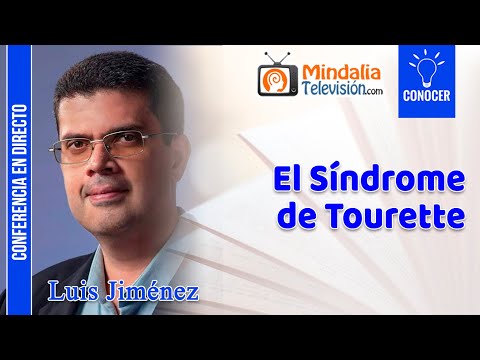 07/06/23 El Síndrome de Tourette, por Luis Jiménez