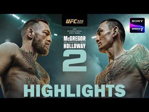 Conor McGregor vs Max Holloway | Highlights | Main Event | UFC 329