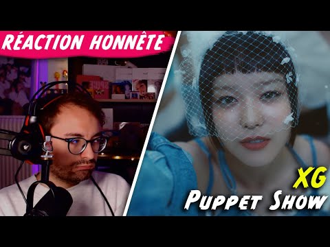 Vidéo " Puppet Show " de #XG Réaction Honnête + Note