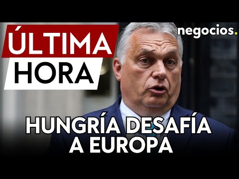 ÚLTIMA HORA: Hungría promete retar el chantaje de la Unión Europea por la financiación de Ucrania