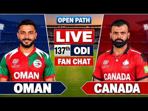 🔴LIVE : Canada vs Oman | 137th ODI Match | Score Analysis &amp; Fan Commentary