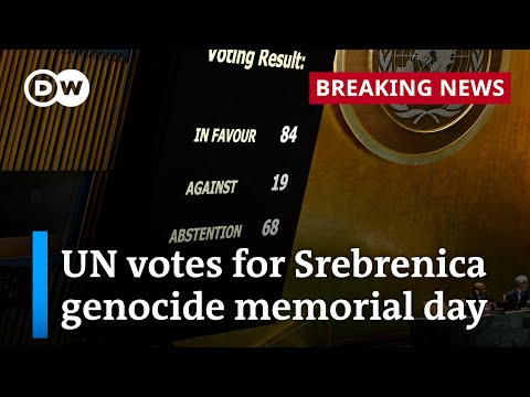 After UN vote: The implications of a remembrance day for the Srebrenica genocide | DW News