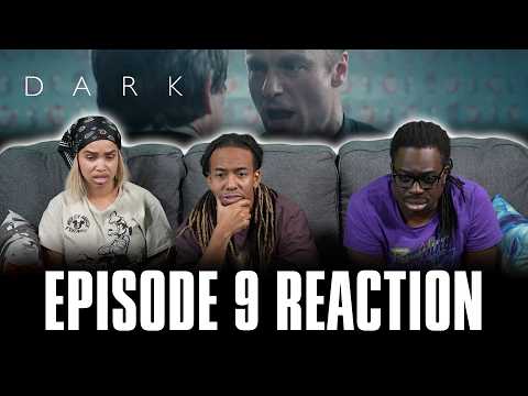 Everything Is Now | Dark Ep 9 Reaction