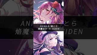 ⚮̈ ANIMAる - 梅とら 【焔魔るり × XIDEN/RK Music】 #shorts #rkmusic #vtuber