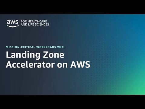 Demo: Mission-critical workloads with Landing Zone Accelerator on AWS for Healthcare