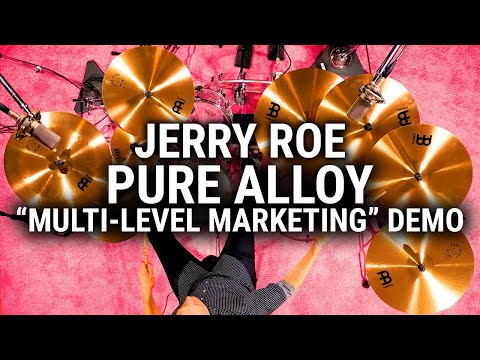 Meinl Cymbals - Pure Alloy - Jerry Roe "Multi-Level Marketing" Demo