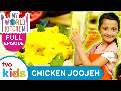 Suri’s Iranian Chicken Joojeh 🍗🇮🇷 MY WORLD KITCHEN (Season 4) 🌍🍽 Easy Recipes For Kids | TVOkids