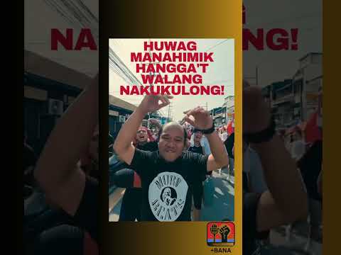 Huwag Manahimik Katarungan Hangga’t May Kurapsyon
