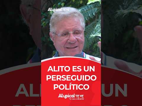 ALITO ES UN PERSEGUIDO POLÍTICO | #shorts