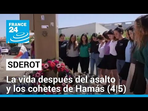 El doloroso regreso de los israelíes a Sderot (4/5) • FRANCE 24 Español