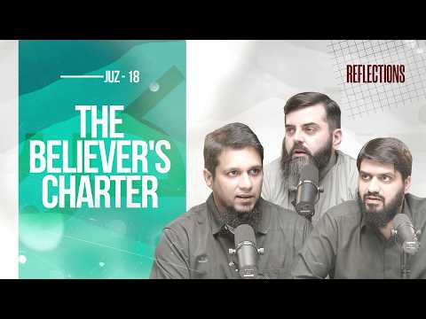 The Believer's Charter | Quranic Reflections 2026 | Episode 18