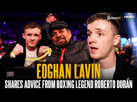 Eóghan Lavin shares advice from Boxing Legend Roberto Durán as he prepares for a BIG 2025 🥊