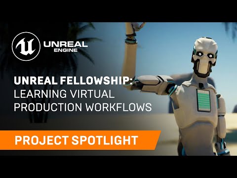 Learning Virtual Production Through the Unreal Fellowship | Spotlight | Unreal Engine