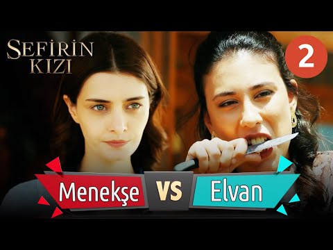 Elvan ve Menekşe Atışma Sahneleri 2 | Sefirin Kızı