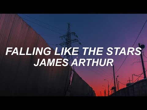 James Arthur - Falling Like The Stars (Lyrics)