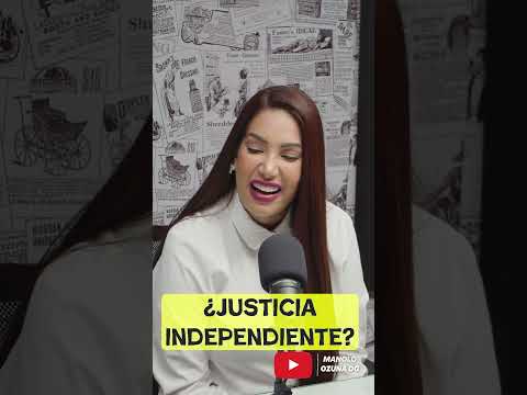 Entrevista Exclusiva: ¿Es Independiente la Justicia Dominicana? Soraya Santana Responde