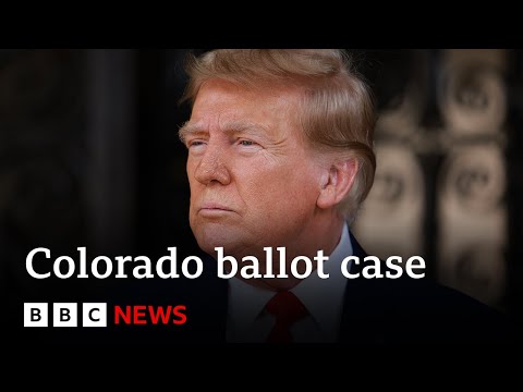 US Supreme Court justices sceptical of Donald Trump's Colorado ballot ban  | BBC News