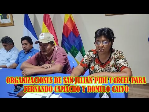 ORGANIZACIONES SOCIALES SAN JULIAN DICE QUE CAMACHO Y CALVO LE MINTI3RON SNATA CRUZ..