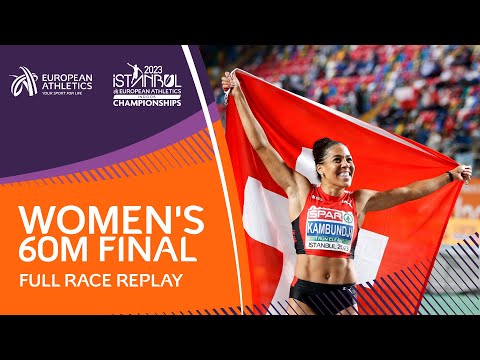 Kambundji equals the CR of 7.00 | 60m Women's Final | Full Race Replay | Istanbul 2023