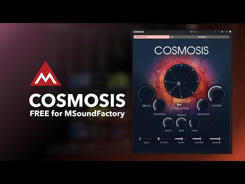 Cosmosis for MSoundFactory: Intro