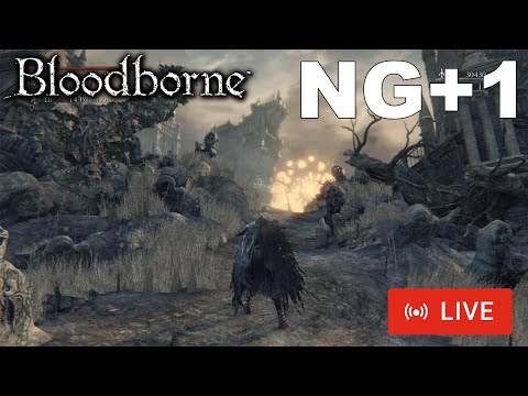 Bloodborne: Road To Max Ng+ On Ps5 - Part 3 NG+1