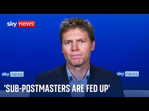 Post Office scandal: 'The sub-postmasters are fed up', says campaigner