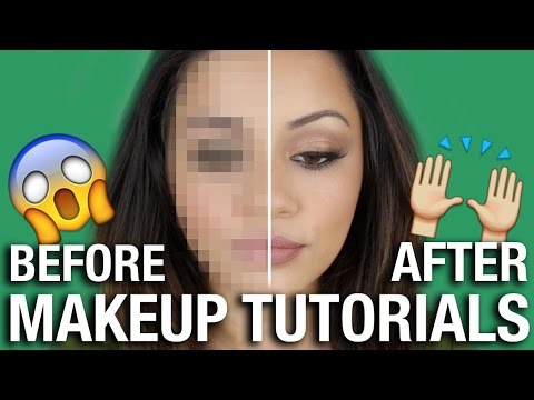 BEFORE Makeup Tutorials VS AFTER Makeup Tutorials