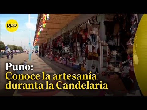 Puno: Artesanos y comerciantes aumentan sus ventas en la 'Fiesta de la Candelaria'