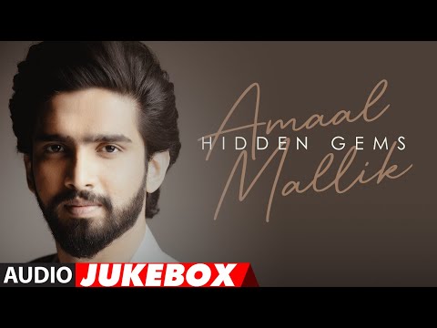 Amaal Mallik - Hidden Gems (Audio Jukebox) || O Khuda || Parinda || Catch Me If You Can || Bhushan K