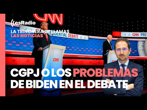 Las noticias de La Trinchera: CGPJ o los problemas de Biden en el debate presidencial