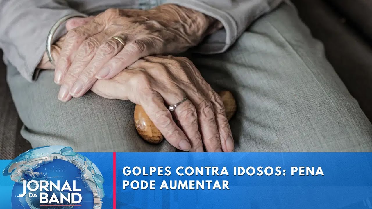 Golpes contra idosos pena pode aumentar | Jornal da Band