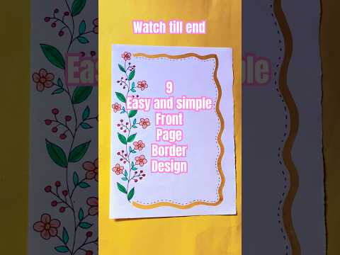 9 Creative Front Page Border Ideas for School सिर्फ 1 मिनट में सीखिए सुंदर और आसान बॉर्डर बनाना! 🖊️