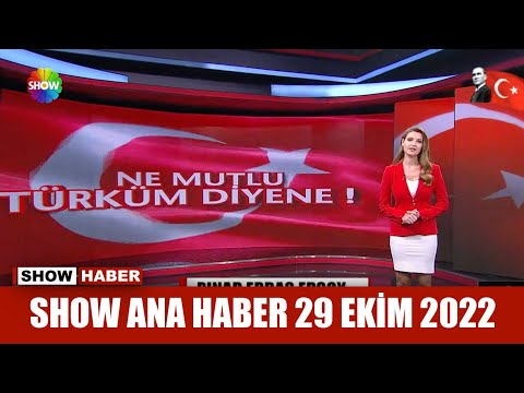 Show Ana Haber 29 Ekim 2022